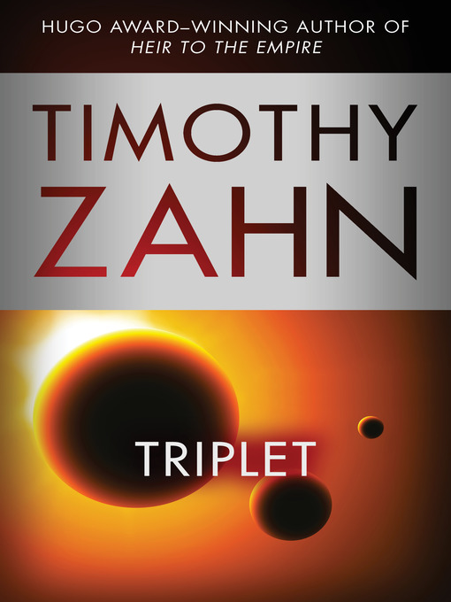 Title details for Triplet by Timothy Zahn - Available